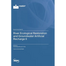 River Ecological Restoration and Groundwater Artificial Recharge II