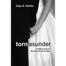 Torn Asunder