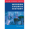 Scm Core Text: Modern Church History