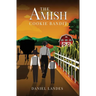The Amish Cookie Bandit