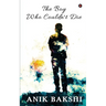 The Boy Who Couldn't Die