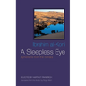 A Sleepless Eye: Aphorisms from the Sahara