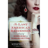 The Last American Heiresses