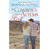The Cowboy's Autumn Fall: Grass Valley Cowboys