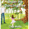 Under the Dancing Tree