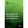 Algorithms for Fault Detection and Diagnosis