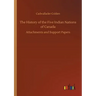 The History of the Five Indian Nations of Canada