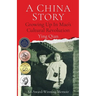 A China Story: Growing Up in Mao's Cultural Revolution