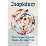 Chaplaincy: Contemporary and Global Perspectives