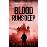 Blood Runs Deep: Hardback