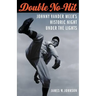 Double No-Hit: Johnny Vander Meer's Historic Night Under the Lights