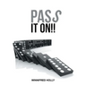 Pass It On!!