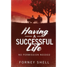 Having a Successful Life: No Permission Needed