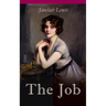 THE Job: The Struggles of an Unconventional Woman in a Man's World