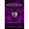 Stormwood's Fury: The Chronicles of Westpost Book 2