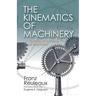 The Kinematics of Machinery: Outlines of a Theory of Machines