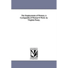 The Employments of Women; A Cyclopaedia of Woman'S Work. by Virginia Penny.