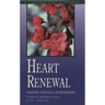 Heart Renewal: Finding Spiritual Refreshment
