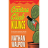 The Cactus Club Killings