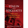 Stalin and Togliatti: Italy and the Origins of the Cold War