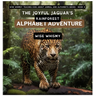 The Joyful Jaguar's Rainforest Alphabet Adventure