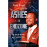Ashes to Endzone: The Fight for Identity, Faith, and a Future Bigger Than the Game