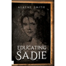 Educating Sadie