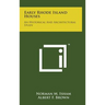 Early Rhode Island Houses: An Historical and Architectural Study