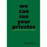 we can see your privates