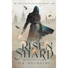 The Risen Shard