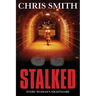 Stalked: Every women's nightmare