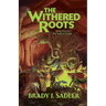 The Withered Roots