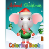 Animal Christmas Coloring Book: 50 Christmas Coloring Pages for Kids