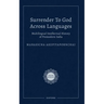 Surrender to God Across Languages: Multilingual Intellectual History of Premodern India