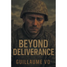 Beyond Deliverance