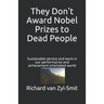 They Don't Award Nobel Prizes to Dead People