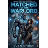Matched to the Warlord