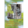 The Sequel Secret Life Of The Eastern Screech Owls: Breeding Season 2022