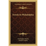 Travels In Philadelphia