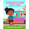 I Scream For Ice Cream And Bee Stings!: Cooperation Is The Best Thing
