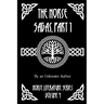 The Norse Sagas, Part 1: The Saga of the Volsungs, Egil's Saga, the Saga of Eirik the Red, the Saga of Viga-Glum, and More