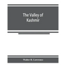 The valley of Kashmír