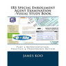 IRS Special Enrollment Agent Examination -Part 3: Representation, Practice & Procedures Review
