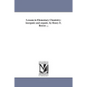 Lessons in Elementary Chemistry: inorganic and organic. by Henry E. Roscoe ...