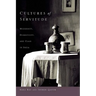 Cultures of Servitude: Modernity, Domesticity, and Class in India
