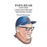Papa Bear and the Chicago Bears' Winning Ways