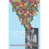 Escape Girl Blues