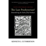 The Last Presbyterian? Tenth Anniversary Edition: Remembering the Faith of My Forebears