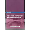 Advanced Suspension and Chassis Design