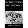 The Greatest Band That Ever Wasn't: The Story Of The Roughest, Toughest, Most Hell-Raising Band To Ever Come Out Of The Pacific Northwest, The Screami